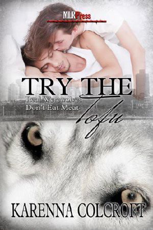 [Real Werewolves Don’t Eat Meat 03] • Try the Tofu